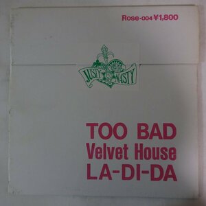 11175427;【美盤/国内盤/自主盤】Justy Nasty / Too Bad Velvet House LA-DI-DA