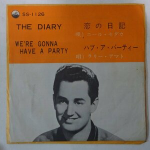 10016237;【国内盤/7inch】ニール・セダカ / ラリー・アマト / 恋の日記 The Diary / We're Gonna Have A Party