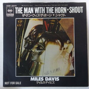 10016182;【国内盤/プロモオンリー/CBS/Sony/7inch】Miles Davis / The Man With The Horn