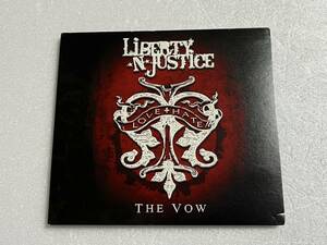 リバティー アンド ジャスティス　LIBERTY'N JUSTICE　THE VOW　輸入盤