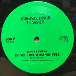 【12'】 RUFUS & CHAKA / DO YOU LOVE WHAT YOU FEEL ☆ CHANGE / THE GLOW OF LOVE