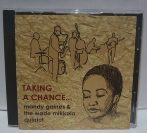 輸入盤 CD　Mandy Gaines and the Wade Mikkola Quintet　/　Talking a Chance　マンディ・ゲインズ　JAZZ VOCAL 女性 ジャズ ヴォーカル