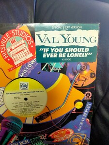 VAL YOUNG - IF SHOULD EVER BE LONELY【12inch】1985' Us Original/Promo盤
