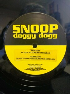 SNOOP DOGGY DOG - AIN'T NO FUN(CLUB MIX)【12inch】1993' UK盤/Rare