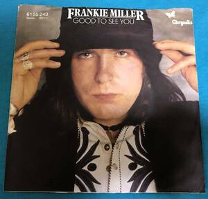 7”●Frankie Miller / Good To See You GERオリジナル盤 Chrysalis 6155 243