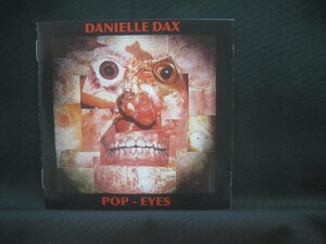 ダニエル・ダックス / Danielle Dax / Pop-Eyes ◆CD6009NO BRPP◆CD