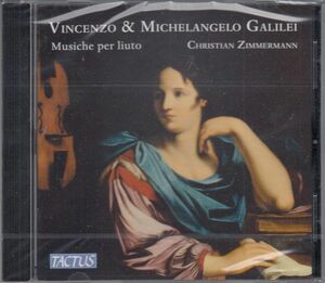 [CD/Tactus]M.ガリレイ(1575-1631):コレンテ(6曲)&ヴォルタ(5曲)&トッカータ(2曲)&サルタレッロ(2曲)他/C.ツィンマーマン(lute) 2021.10