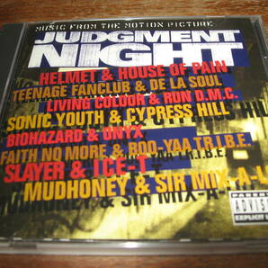 ＜サントラ/JUDGMENT NIGHT＞HELMET/SONIC YOUTH/SLAYER/BIOHAZARD/FAITH NO MORE/HOUSE OF PAIN/CYPRESS HILL/ICE-T/RUN D.M.C.の画像1