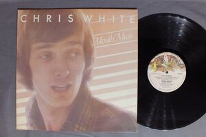 ●英LP CHRIS WHITE/MOUNTH MUSIC オリジナル●