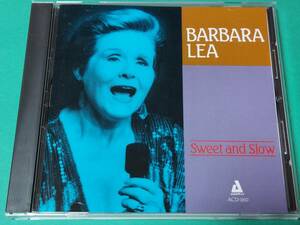 D 【輸入盤】 BARBARA LEA / SWEET AND SLOW 中古 送料4枚まで185円