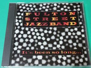 K 【輸入盤】 FULTON STREET JAZZ BAND / It's been so long... 中古 送料4枚まで185円