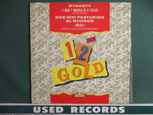 ★ Dynasty ： I Don't Wanna Be A Freak 12'' ☆ c/w One Way Featuring Al Hudson - Music (( 落札5点で送料当方負担