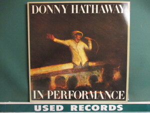 ★ Donny Hathaway ： In Performance LP ☆ (( 70's New Soul Live ! / 落札5点で送料当方負担