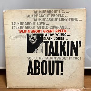 【LP】オリジ★グラント・グリーン / GRANT GREEN / トーキン・アバウト / Talkin' About / US盤 / BLUE NOTE 4183 VAN GELDER MONO