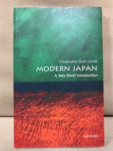 ■ MODERN JAPAN A Very Short Introductions ■　※洋書　Christopher Goto-Jones　OXFORD　送料195円　英語 リーディング 英文読解