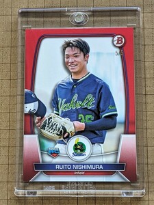 西村瑠伊斗【2023 TOPPS NPB BOWMAN ベースボール】RC #113 ベース パラレル レッド #/5 ラストナンバー 