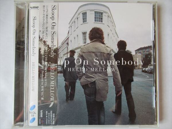 『CD Skoop On Somebody(スクープ・オン・サムバディ) / Hello Mellow 帯付 ◆CDケース新品』