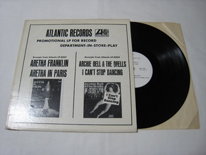 【LP】 ARETHA FEANKLIN / EXCERPTS FROM ARETHA IN PARIS, ARCHIE BELL & THE DRELLS / ●白プロモ● EXCERPTS FROM I CAN'T STOP DANCING