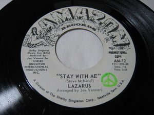 【7”】●白プロモ● LAZARUS / STAY WITH ME US盤 ラザラス