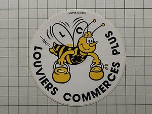 フランス 古い ステッカー：LOUVIERS COMMERCES PLUS ショッピングモール 蜂蜜 はちみつ ハニー 蜜蜂 ミツバチ +Da
