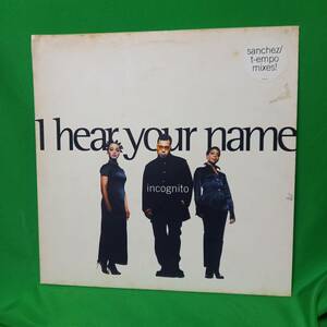 12' レコード Incognito - I Hear Your Name