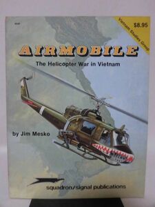 洋書 ベトナム戦争ヘリ作戦 写真資料本 AIRMOBILE The Helicopter War in Vietnam squadron/signal publications 1984年発行[1]B1356