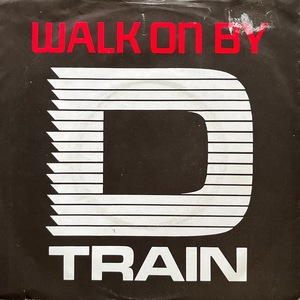【試聴 7inch】D-Train / Walk On By 7インチ 45 muro koco フリーソウル サバービア Burt Bacharach