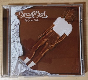 CD★『By Your Side』BreakBot／ブレイクボット／バイ・ユア・サイド／ボーナストラック入り日本盤