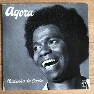 USオリジナル Paulinho Da Costa / Agora スピリチュアルなBerimbau Variations収録 Pablo Records / 2310-785