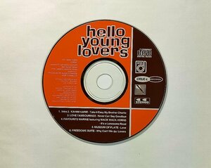 ディスクのみ Hello Young Lovers / V.A. CD Crue-L Records カヒミ・カリィ,ラヴ・タンバリンズ,FAVOURITE MARINE,FREEDOM SUITE