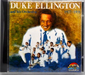 DUKE ELLINGTON 　ヂューク・エリントン　/　DUKE ELLINGTON＆ HIS ORCHESTRA 1927-1931　CD
