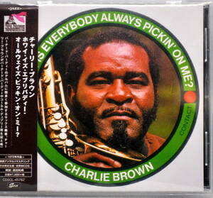 CHARLIE BROWN　チャーリー・ブラウン　／　WHY IS EVERYBODY ALWAYS PICKIN' ON ME?　＜完全限定生産盤＞　CD