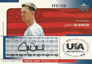 2004 UD USA BASEBALL John Olerud Auto #/360 BLUE JAYS METS MARINERS LEGEND