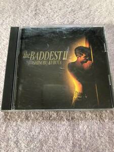 THE BADDEST II 　 久保田利伸