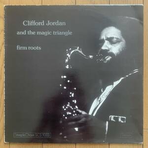 Clifford Jordan and the Magic Triangle / Firm Roots (Steeplechase) 