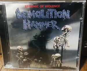 Demolition Hammer Epidemic of Violence 1992年スラッシュメタル名盤 2008年再発盤 devastation morbid saint sadus dark angel exhorder