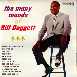 BILL DOGGETT・THE MANY MOODS / ビル・ドゲット(米国のジャズ R&B系ピアニスト オルガニスト) CD全１２曲