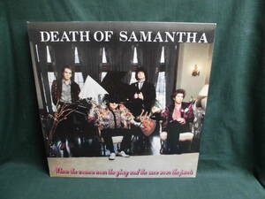 DEATH OF SAMANTHA/WHERE THE WOMEN WEAR THE GLORY AND THE MEN WEAR THE PANTS●LP