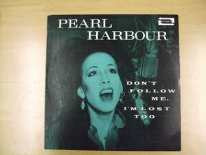 LP　PEARL HARBOUR / DON'T FOLLOW ME, I'M LOST TOO　US盤