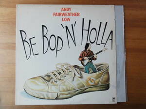 andy fair weather-low / be bop'n'holla●アンディ・フエアウェザーロウ●US盤●