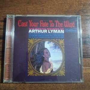 ARTHUR LYMAN / Cast Your Fate To The Wind