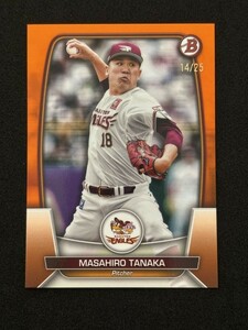 2023 Topps Bowman NPB Baseball 楽天 田中将大 Orange 25枚限定