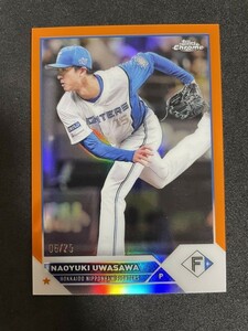 2023 Topps Chrome NPBプロ野球 日本ハム 上沢直之 Orange 25枚限定