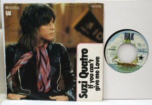 ☆彡 Suzi Quatro If You Can't Give Me Love [ GERMANY 45 '78 RAK 1 C 006-60 444 ]