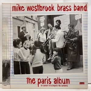 ■即決 JAZZ Mike Westbrook Brass Band / the Paris Album 2655008 efj0724 英オリジナル マイク・ウェストブルック 