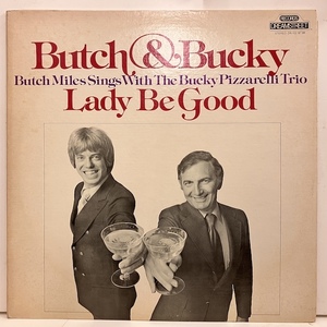 ■即決 JAZZ Butch Miles & the Bucky Pizzarelli Trio / Lady Be Good dr102 j38994 米オリジナル バッキー・ピッツアレリ