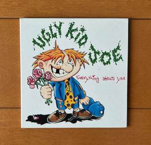アグリー・キッド・ジョー　Ugly Kid Joe／Everything About You　★プロモ盤　激レア！★　非売品