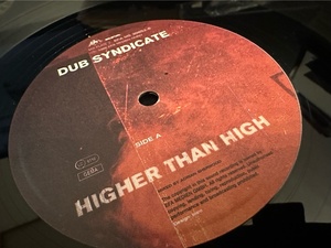 10”★Dub Syndicate / Higher Than High / Adrian Sherwood / ダブ・ブレイクビーツ / ダウンテンポ ！