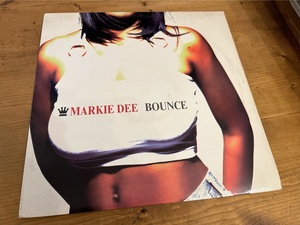 12”★Markie Dee / Bounce / 大ネタR&B！