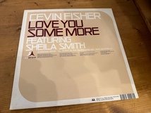 12”★Cevin Fisher / Love You Some More / プログレッシブ・ハウス！_画像1